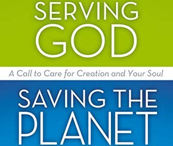 serving god saving planet